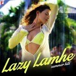 Lazy Lamhe - Summer Hits - Raghu Dixit Song Download